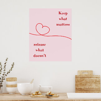 Pink Heart Keep What Matters Quote  Wall Print 