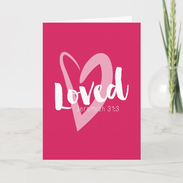 Pink Heart Loved Scripture Valentine's Card (Front)