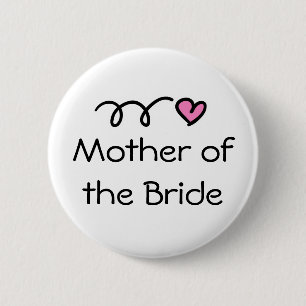 Pink heart Mother of the bride pinback buttons