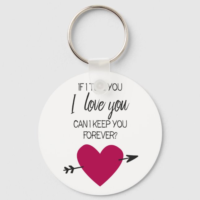 Pink heart Romantic quote Valentine Key Ring (Front)