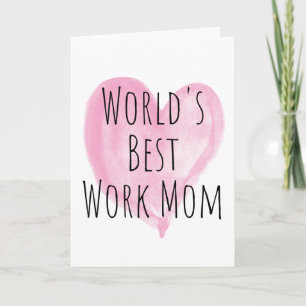 Pink Heart World's Best Work Mum Card