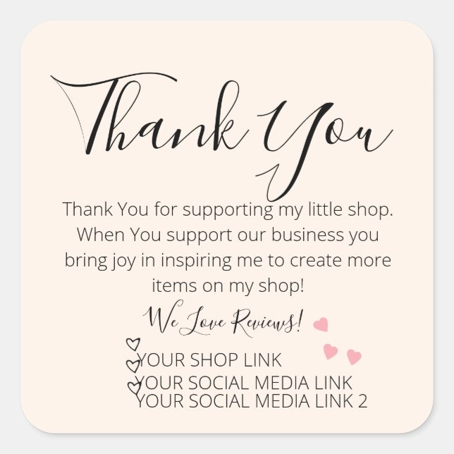 Pink Hearts Small Business Thank You  Square Stick Square Sticker (Front)