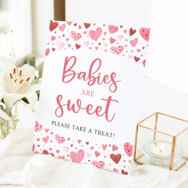 Pink Hearts Valentine Baby Shower Babies are Sweet Pedestal Sign (Creator Uploaded)