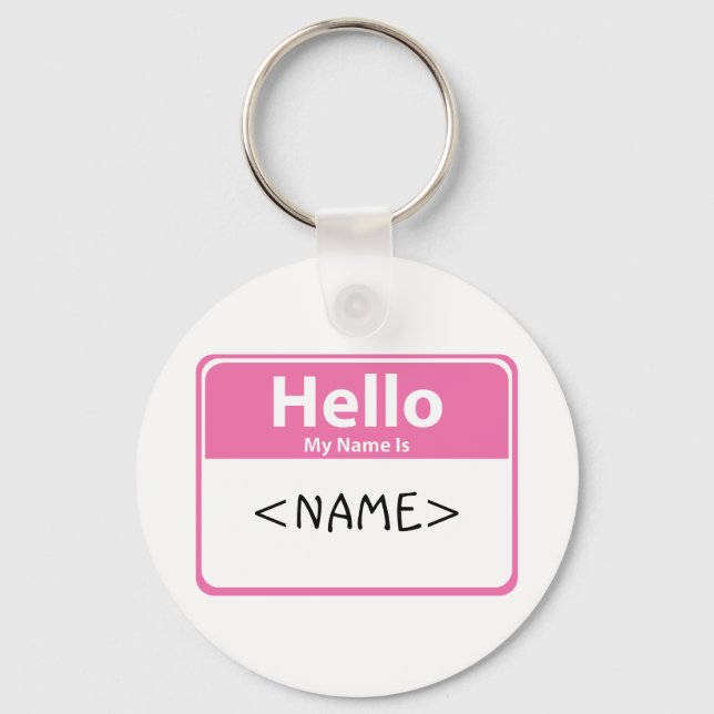 Pink Hello My Name is, <NAME> Key Ring (Front)
