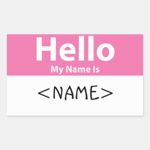 Pink Hello My Name is, <NAME> Rectangular Sticker