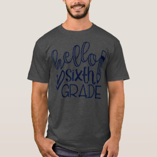Pink Hello Sixth Grade Hello 6TH Grade Here I Come T-Shirt
