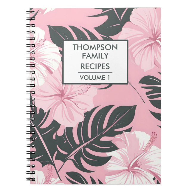 Pink hibiscus flowers Personalised Recipe Notebook (Front)
