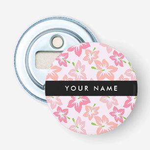 Pink Hibiscus, Pink Flowers, Your Name Bottle Opener