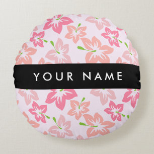 Pink Hibiscus, Pink Flowers, Your Name Round Cushion