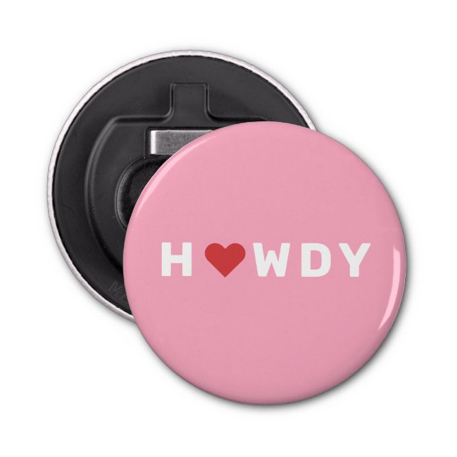 Pink HOWDY Bottle Opener (Front)