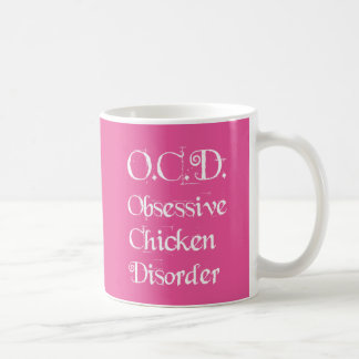 PINK Humourous OCD Obsessive Chicken Disorder Coffee Mug
