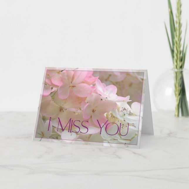 Pink Hydrangea -  I Miss You Card (Front)