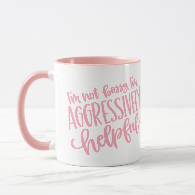 Pink I'm Not Bossy Funny Mug (Left)