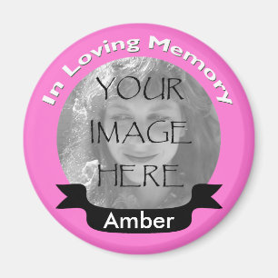 Pink In Loving Memory Photo Magnet