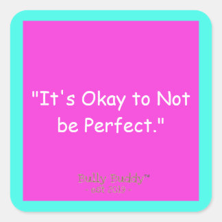 Pink Inspirational Bully Buddy Kids Square Sticker