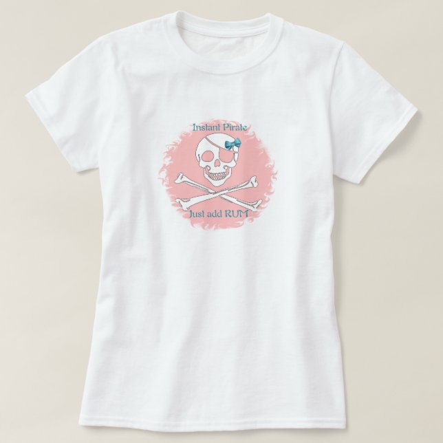 Pink Instant Pirate T-Shirt (Design Front)