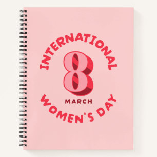 Pink International Women's Day 8th March Notebook