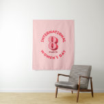 Pink International Women's Day 8th March Tapestry<br><div class="desc">International Women's Day 8th March Celebration</div>