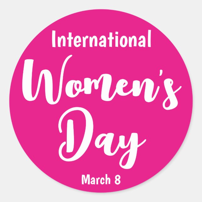 Pink International Women's Day Typography Classic Round Sticker (Front)