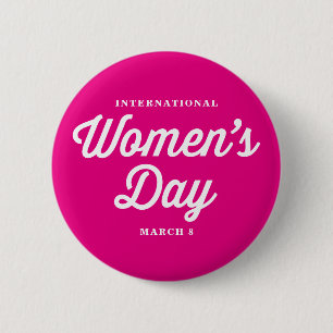 Pink International Women's Day Typography I 6 Cm Round Badge