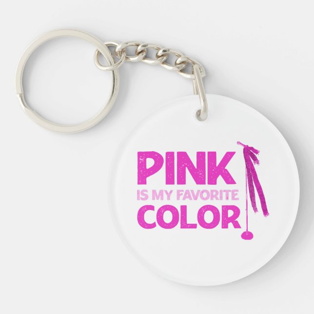 Pink Is My Favourite Colour Key Ring (Front)