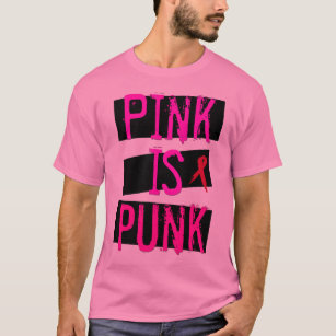 Pink Is Punk T-Shirt