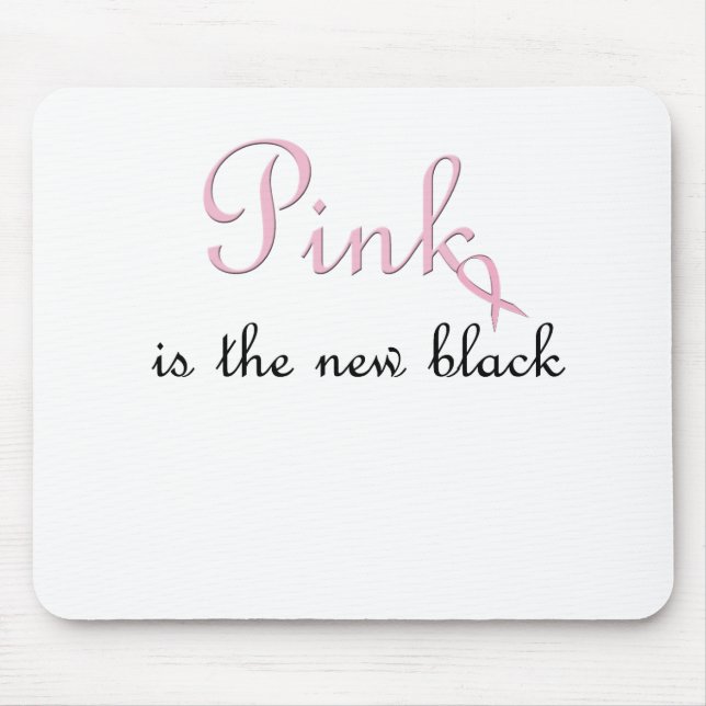 pink is the new black mouse mat (Front)