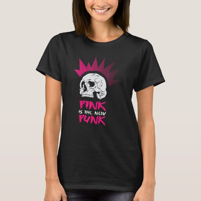 Pink Is The New Punk Punk Heavy Metal T-Shirt (Front)
