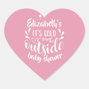 Pink Its Cold Outside Baby Shower/Sprinkle Heart Sticker
