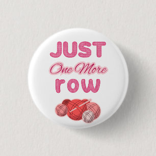 Pink Just One More Row Knitting 3 Cm Round Badge