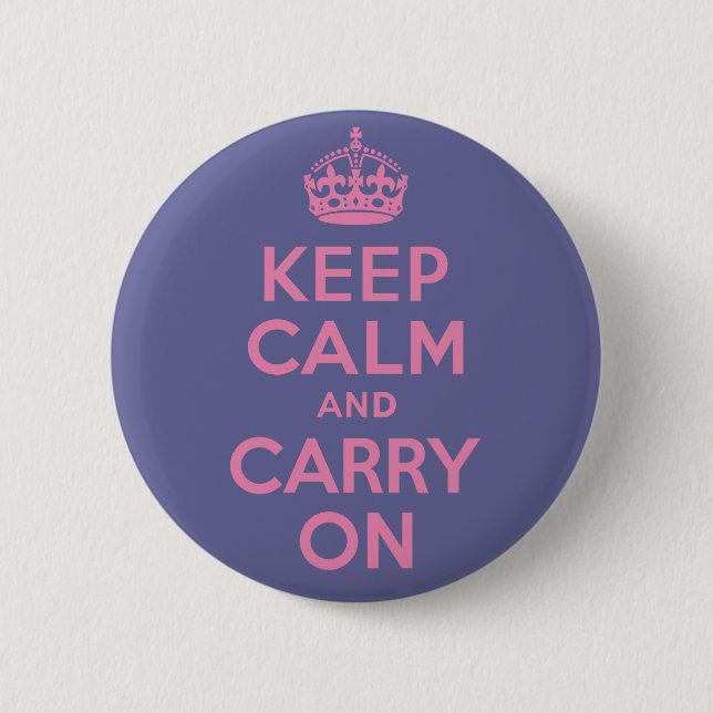 Pink Keep Calm And Carry On 6 Cm Round Badge (Front)