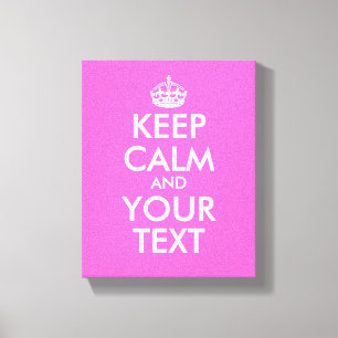 Pink keep calm canvas print   Customisable text