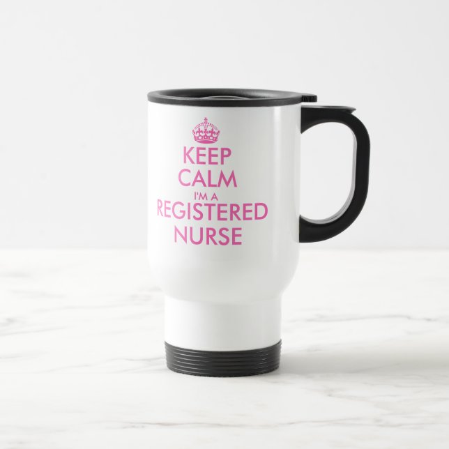 Pink keep calm im a registered nurse travel mug (Right)