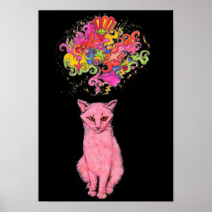Pink Kitty has Psychedelic Thoughts Poster