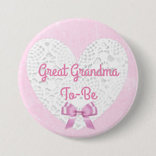 Pink Lacy Great Grandma To Be Baby Shower Button