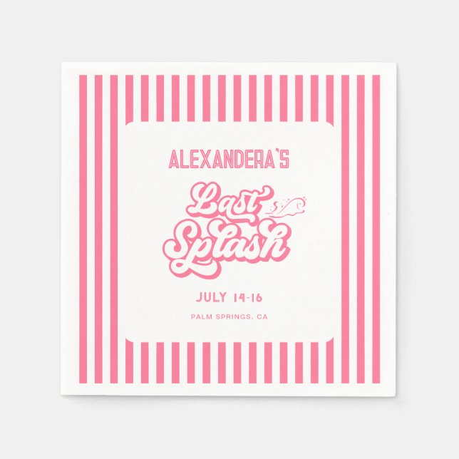 Pink Last Splash Pool Bachelorette  Napkin (Front)