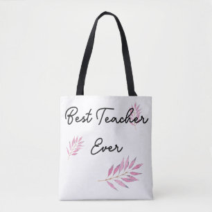 Pink leaf motif Best Teacher Ever Tote Bag