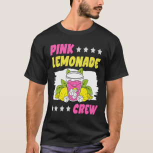 Pink Lemonade Crew Lemon Juice Boss  13 T-Shirt