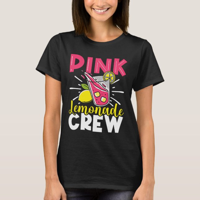Pink Lemonade Crew Lemon Juice Boss  14 T-Shirt (Front)