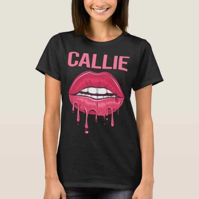 Pink Lips - Callie Name T-Shirt (Front)