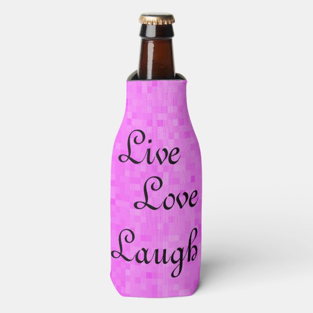 Pink Live Love Laugh Stubby Holder, Bottle Cooler (Bottle Front)