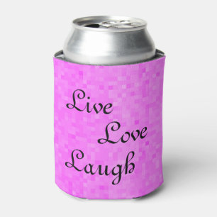 Pink Live Love Laugh Stubby Holder, Can Cooler