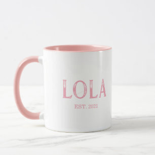 Pink Lola Year Established Mug