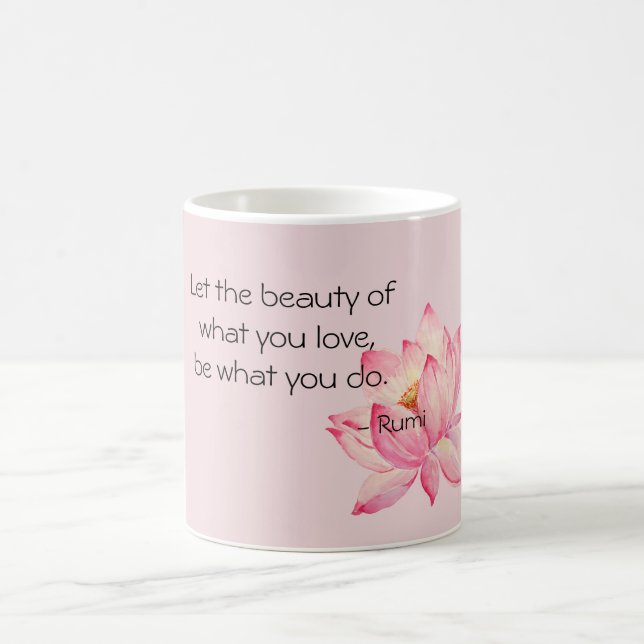 Pink Lotus Flower Rumi Beauty Quote Coffee Mug (Center)