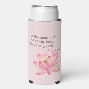 Pink Lotus Flower Rumi Beauty Quote Seltzer Can Cooler