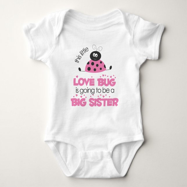 Pink Love bug Big Sister Baby Bodysuit (Front)