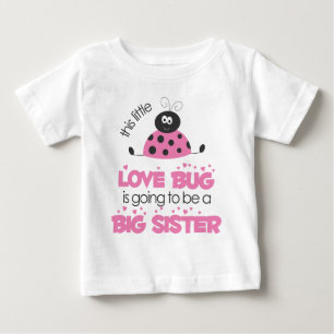 Pink Love bug Big Sister Baby T-Shirt