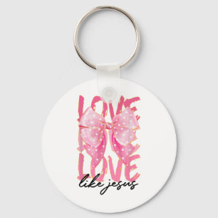 Pink Love Like Jesus Pinky Christian God Believer Key Ring