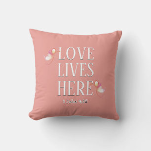 Pink LOVE LIVES HERE Christian Cushion