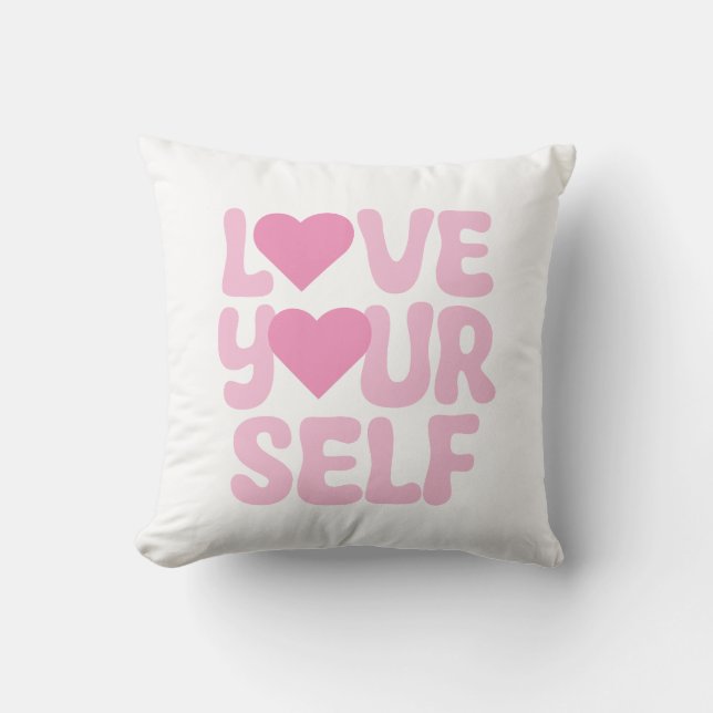 Pink Love Yourself Quotes Throw Pillow (Front)